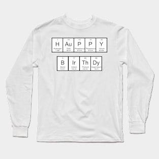 HAuPPY BIrThDy Long Sleeve T-Shirt